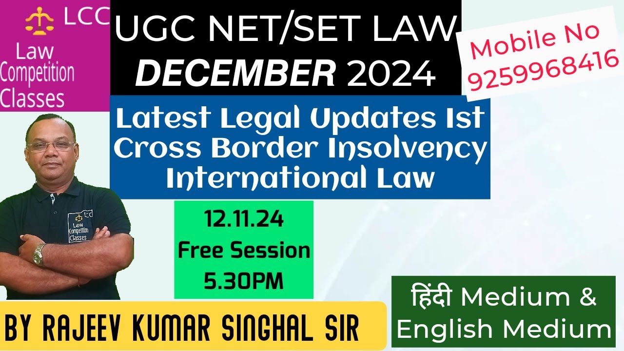 Latest Update.Cross Boarder Insolvency-Ist.International Law.Dec 2024.UGCNET/SET JRF-R.K.Singhal Sir