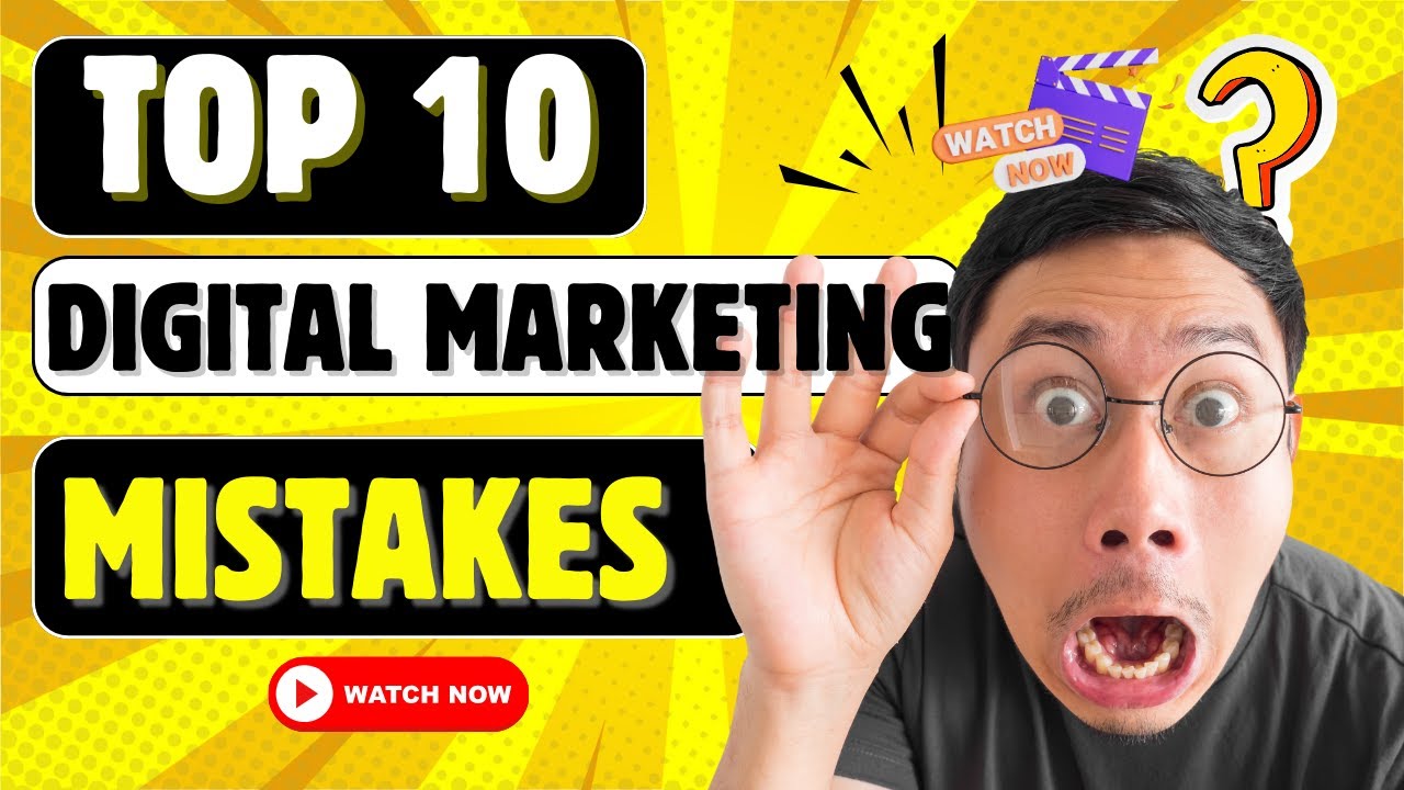 Digital Marketing MISTAKES Beginners Make | 10 Common Mistakes You Must Avoid