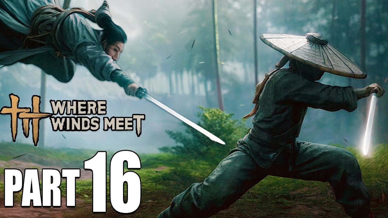 Прохождение игры Where Winds Meet, часть 16.