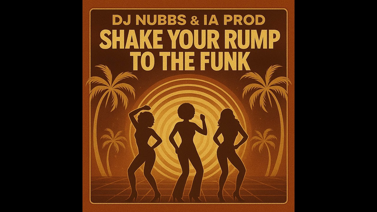 Dj Nubbs & IA Prod - Shake Your Rump To The Funk