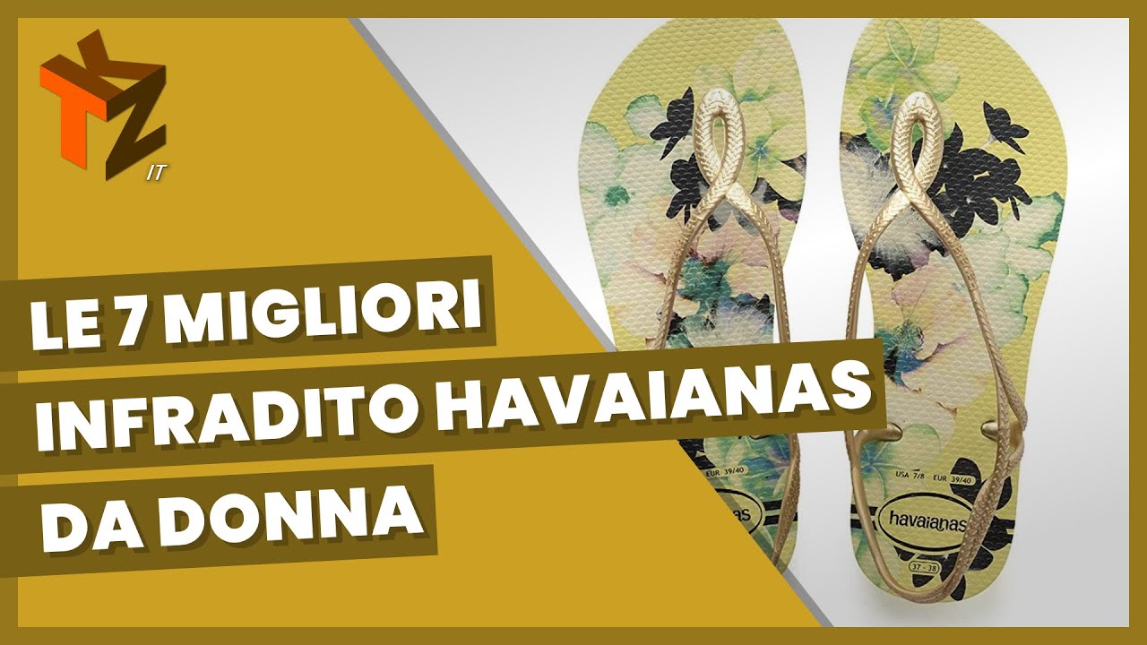 Le 7 migliori infradito havaianas da donna per un'estate fashion