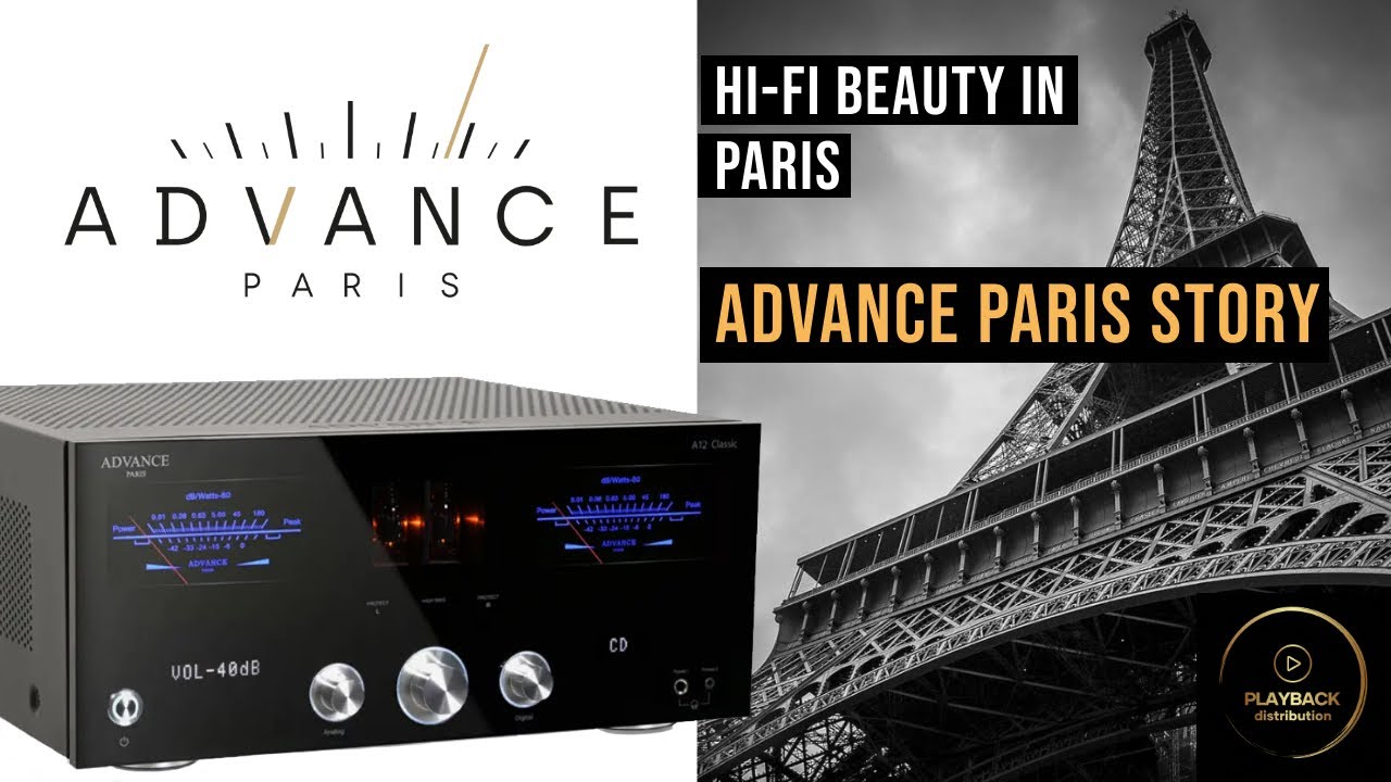 Hi-Fi Beauty in Paris: The Advance Paris Story