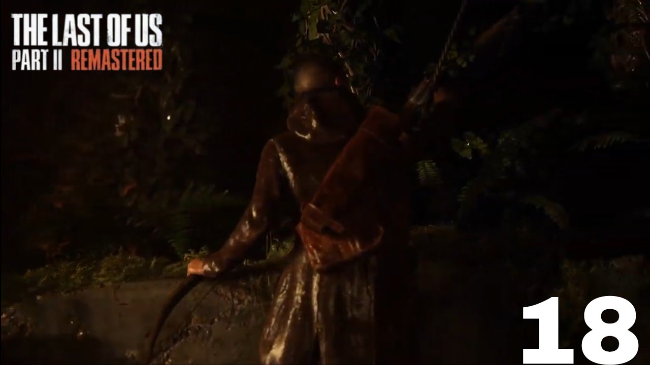DES ENFANTS NOUS SAUVENT -THE LAST OF US PART II REMASTERED ÉPISODE 18 FR REDIFFUSION LIVE TWITCH 