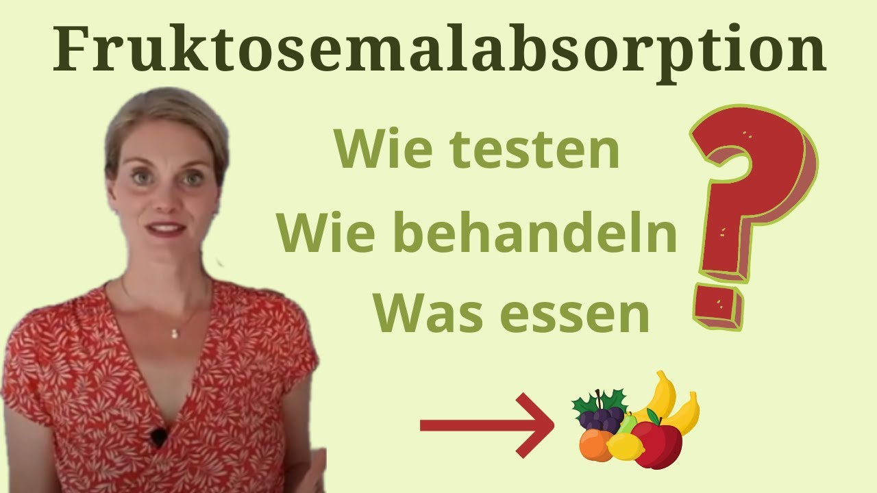 Fruktoseintoleranz * Fruktoseunvertr&auml;glichkeit * Diagnostik * Wie wirst du sie wieder los?