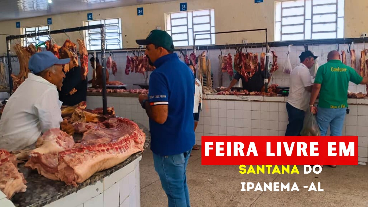 FEIRA LIVRE DE SANTANA DO IPANEMA AL A MAIOR DO SERTÃO (07/03/2026)