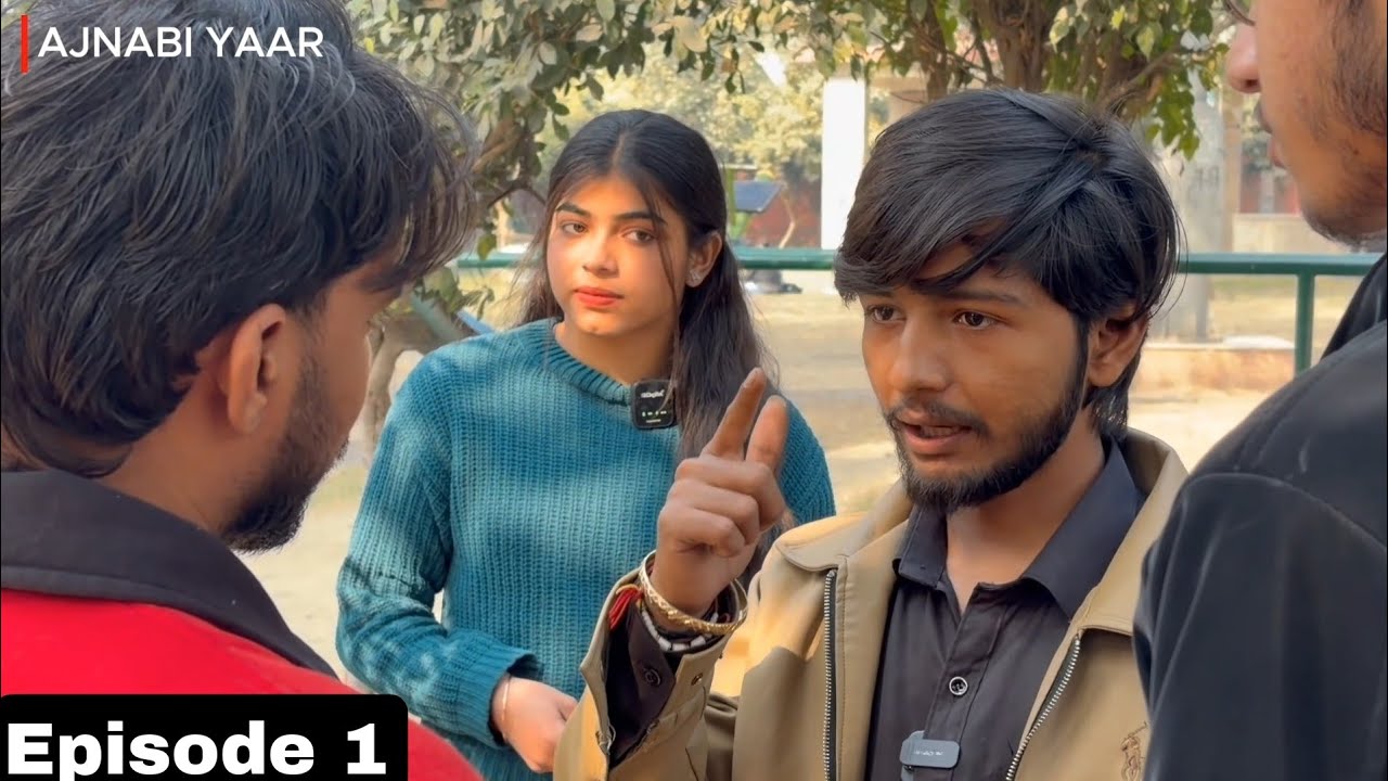 Ajnabi Yaar - Episode 1 | PNP Series | Vasu, Komal, Rohit, Sanju, Vivek, Sachin, Baklol #AjnabiYaar 