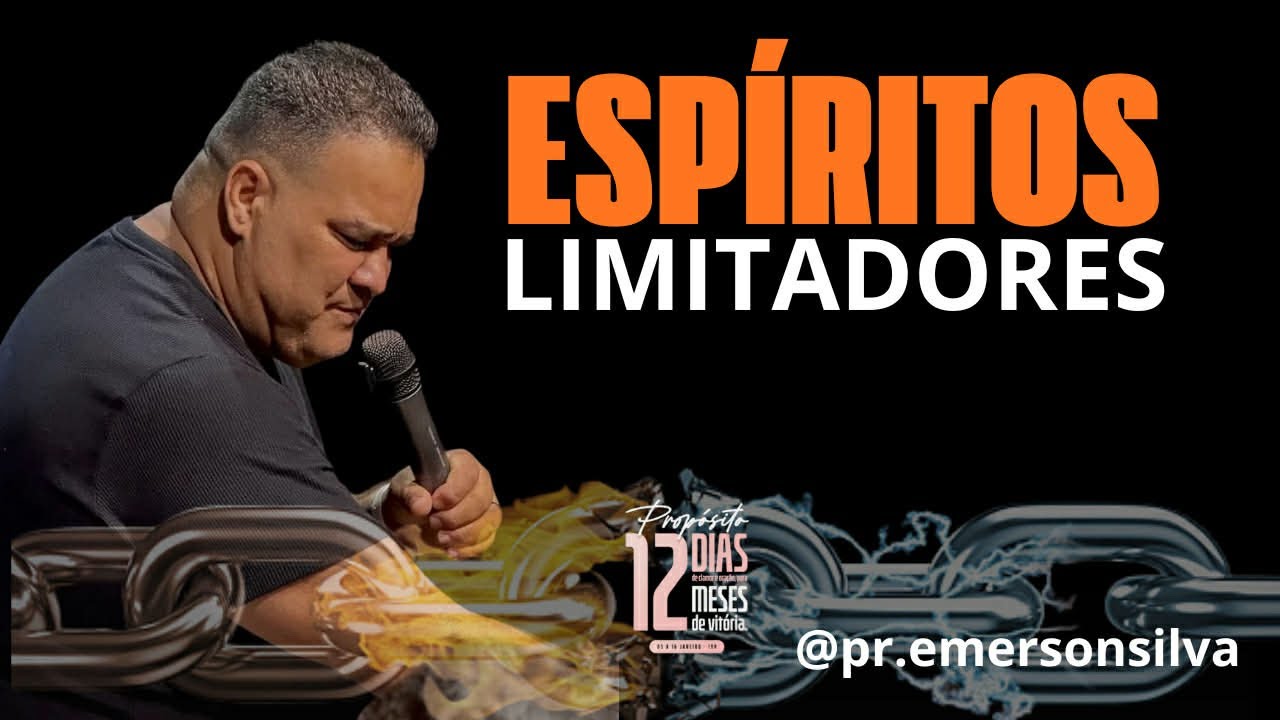SUPERANDO OS ESPÍRITOS LIMITADORES