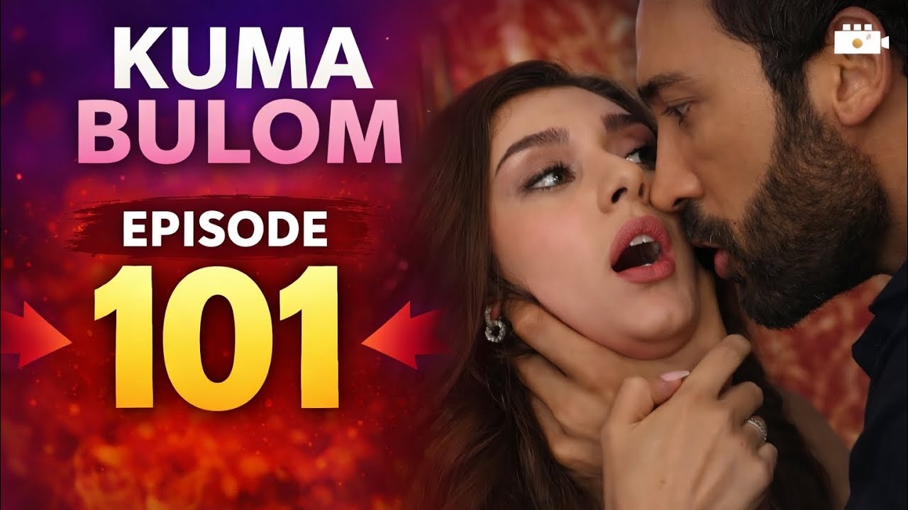 KUMA 101. Bölüm Analizi | yeni diziler2025#KumaDizisi