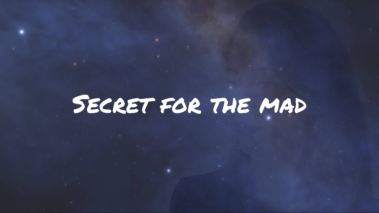 Secret for the mad - dodie [lyric video]
