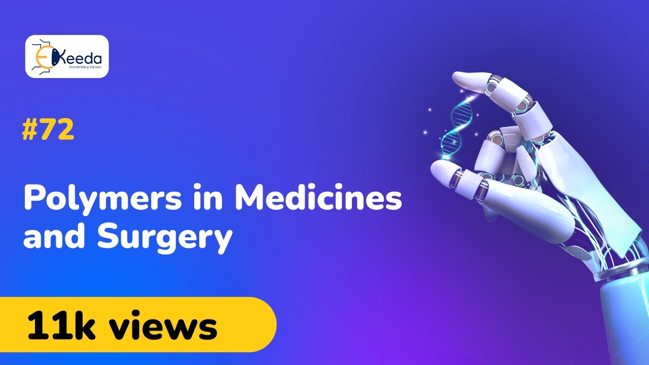 Polymers In Medicines and Surgery - Polymers - Engineering Chemistry 1