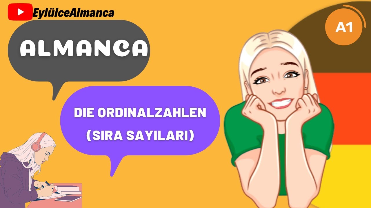 30. DERS / ALMANCA SIRA SAYILARI / DİE ORDİNALZAHLEN