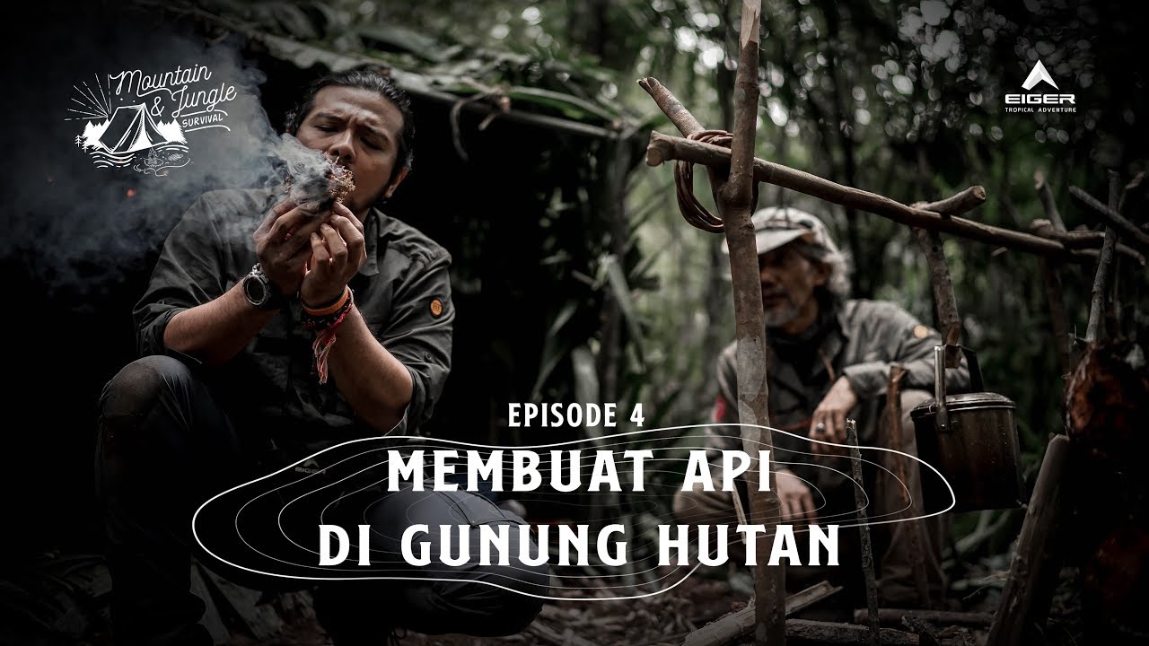 SURVIVAL TIPS; Eps4 - Cara Membuat Api di Gunung Hutan