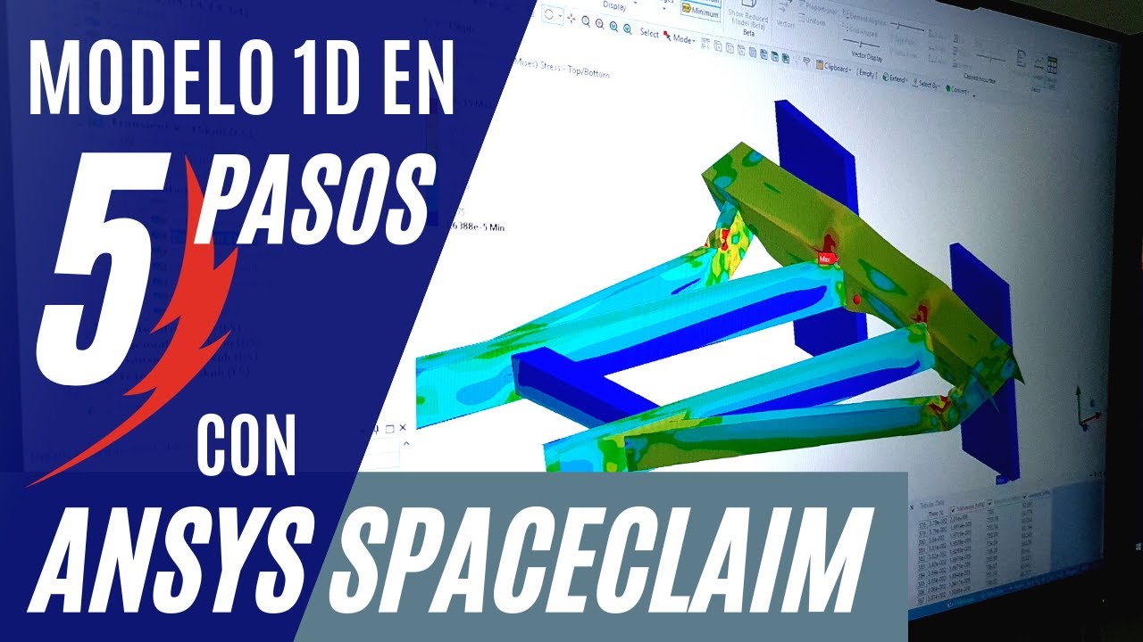 CREA modelos 1D en 5 PASOS con ANSYS SPACECLAIM