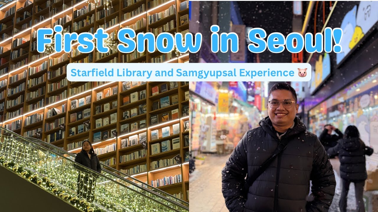 Snow in Seoul 🇰🇷❄️ | Starfield Library & Korean BBQ Night
