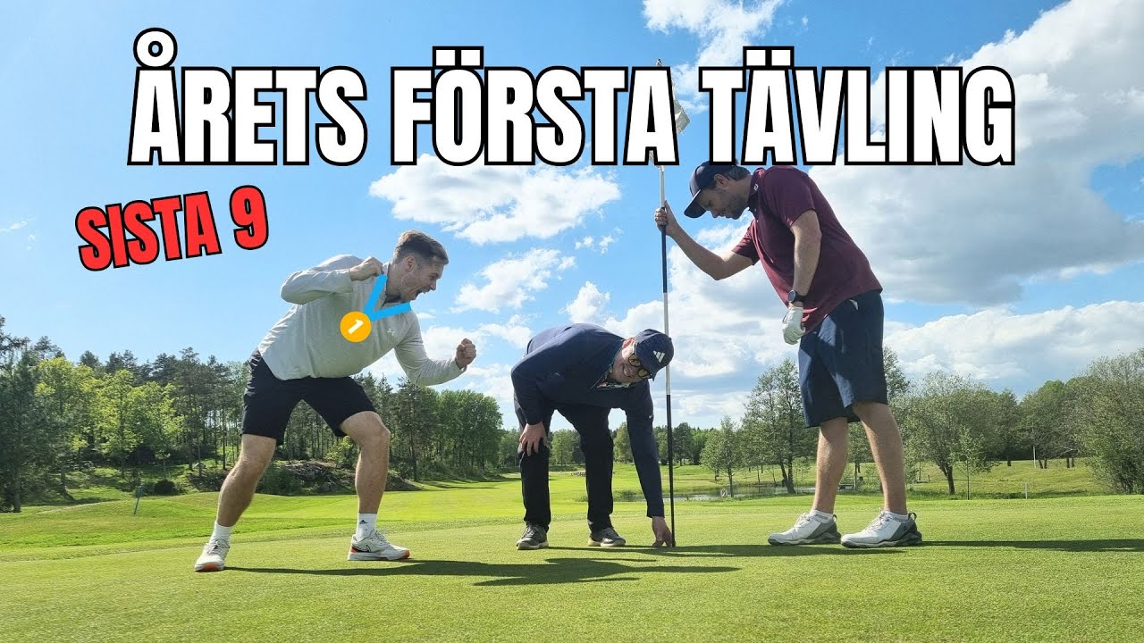 SISTA 9 PÅ ÅRETS FÖRSTA TÄVLING & LONGEST DRIVE SEGER? ! RÄCKER VÅR STARKA AVSLUTNING?