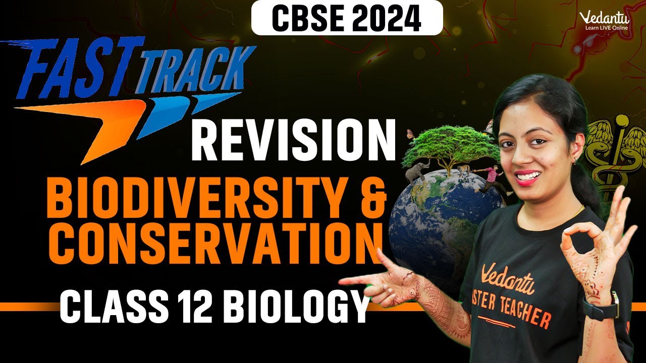 Fast Track Revision | Biodiversity & Conservation | Class 12 | CBSE 2024🔥 Nivetha ma'am