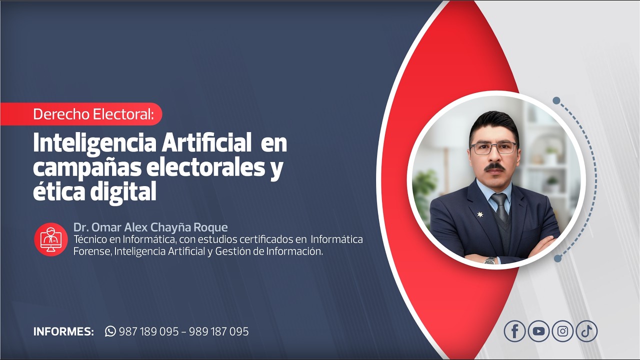Inteligencia Artificial en Campañas Electorales y Ética Digital | Omar Alex Chayña Roque