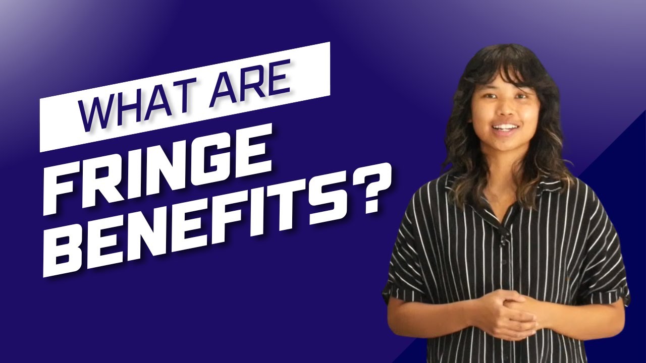 What Are Fringe Benefits FAQ