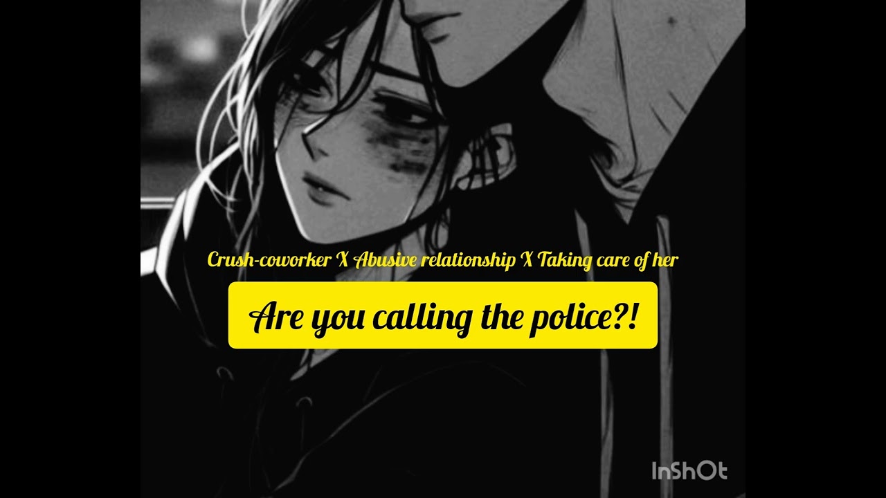 [Girlfriend ASMR] Are you calling the police?! Crush-coworker X Abusive Relationship Part 2