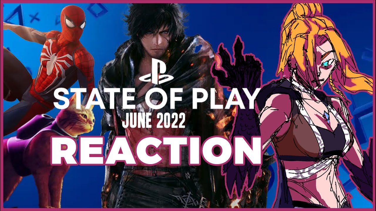 ALT REACTS : State of Play June 2022 Showcase - Trailer Reactions