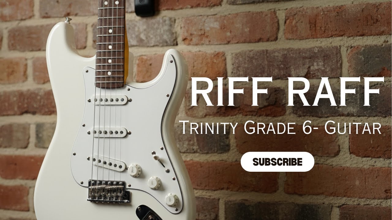 Riff Raff -  Trinity College London Grade 6 Guitar