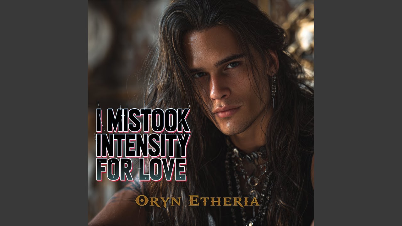 I Mistook Intensity for Love