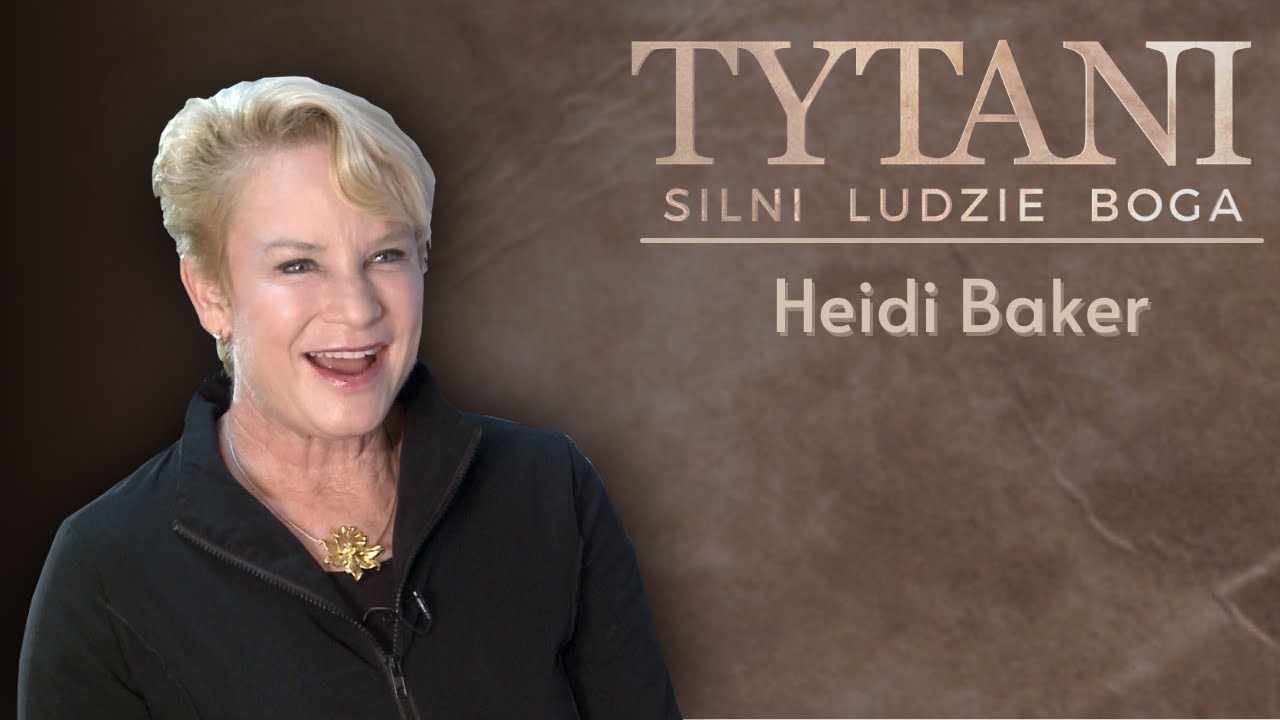 TYTANI Silni Ludzie Boga  |  Odcinek 3 - Heidi Baker