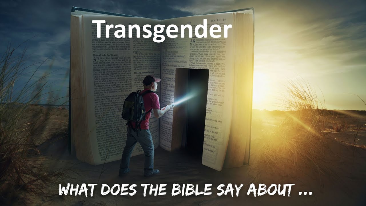 What does the Bible say about Transgender?