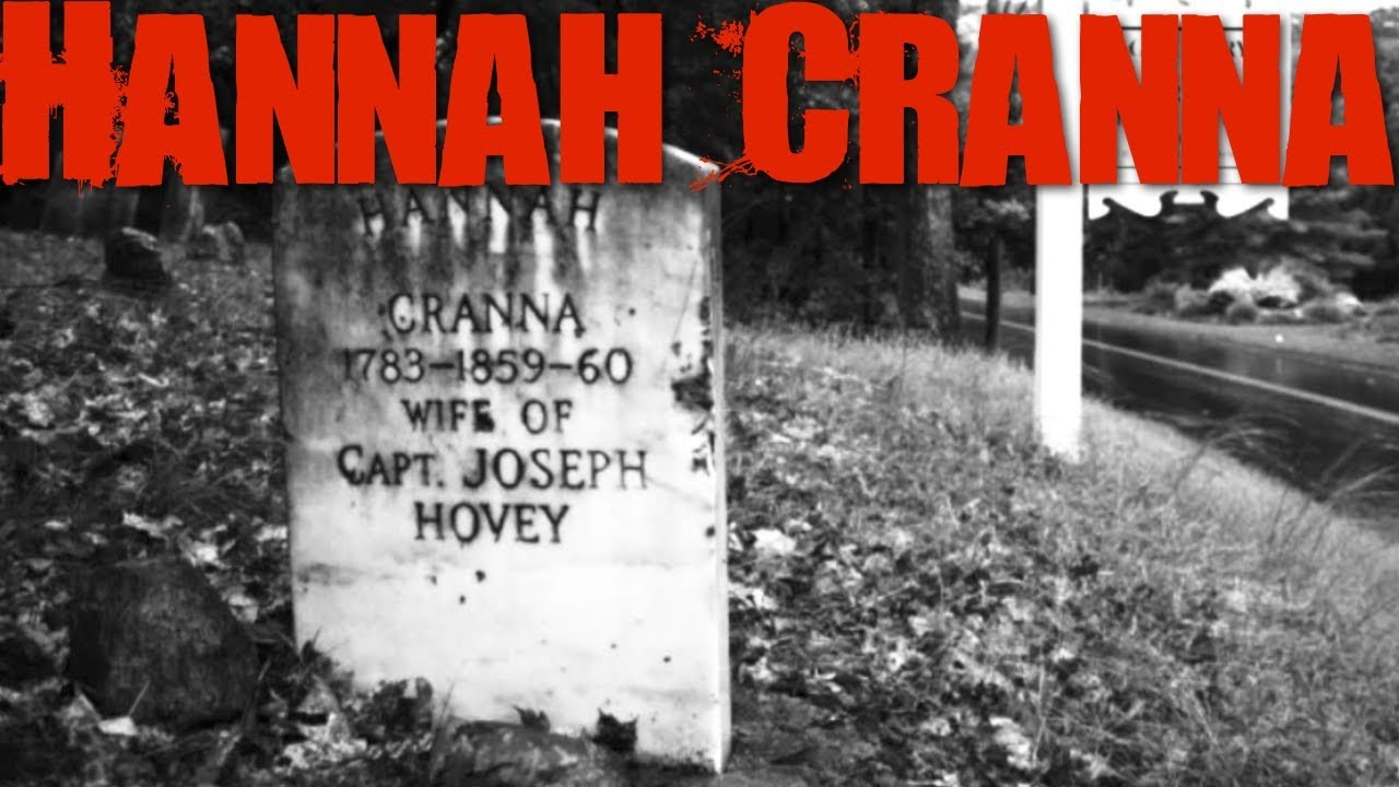 Hannah Cranna [Urban Legend]