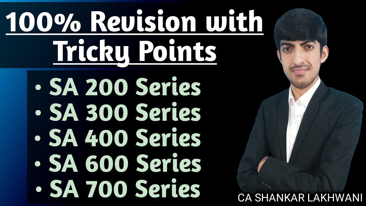 100% Revision-SA 200 Series,SA 300 Series,SA 400 Series,SA 600 Series,SA 700 Series I CA Final Audit