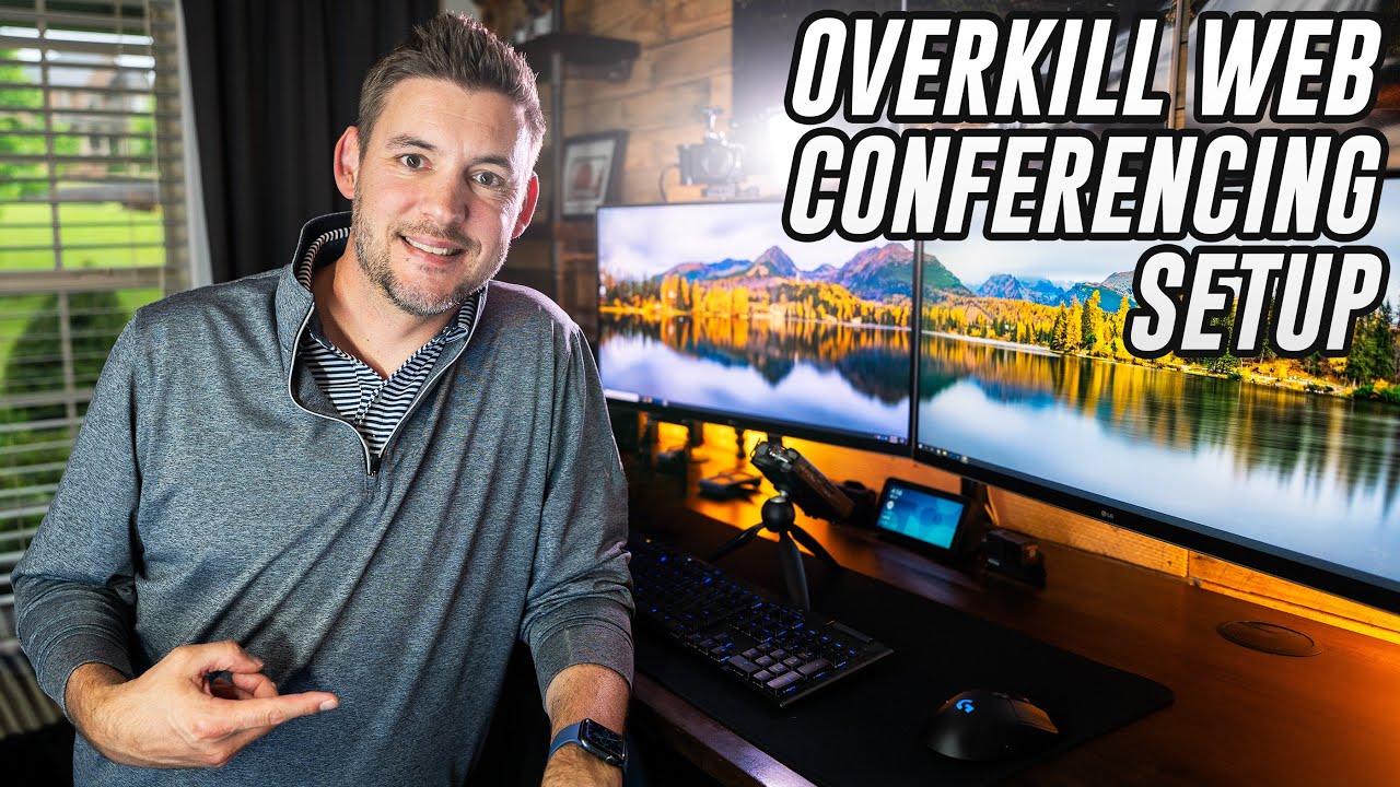 My OVERKILL Video Conferencing Setup - Make Microsoft Teams, WebEX and Zoom Calls Look Great