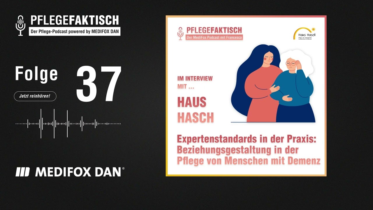 PflegeFaktisch #37 Expertenstandards: Beziehungsgestaltung in der Pflege von Menschen mit Demenz