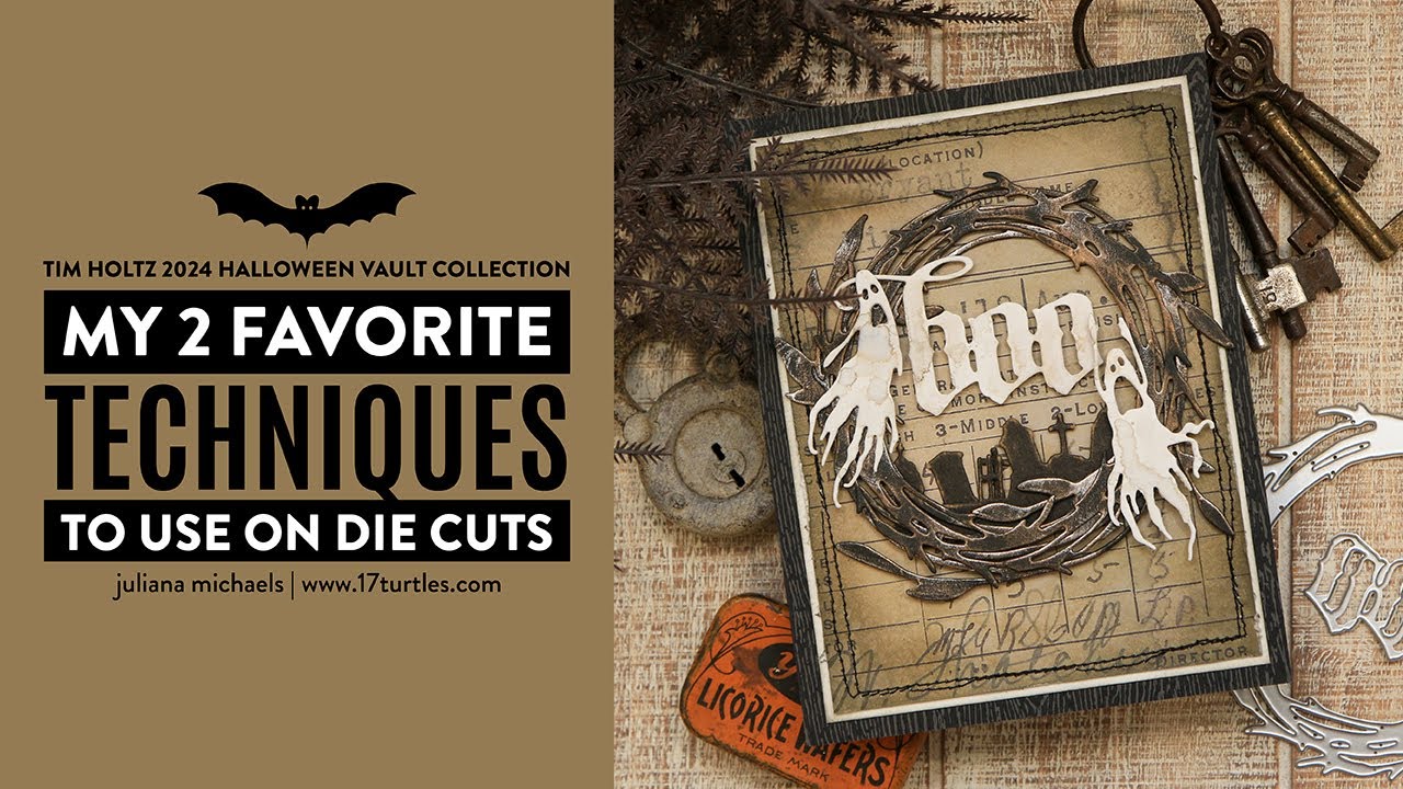 My 2 Favorite Techniques To Use On Die Cuts | NEW Tim Holtz Sizzix Halloween Vault Collection