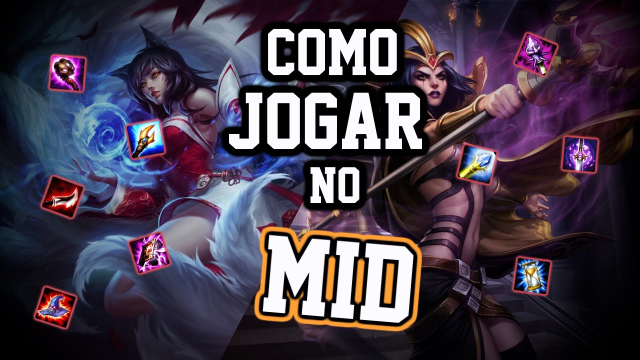 [LoL - Dicas] COMO JOGAR NO MID?
