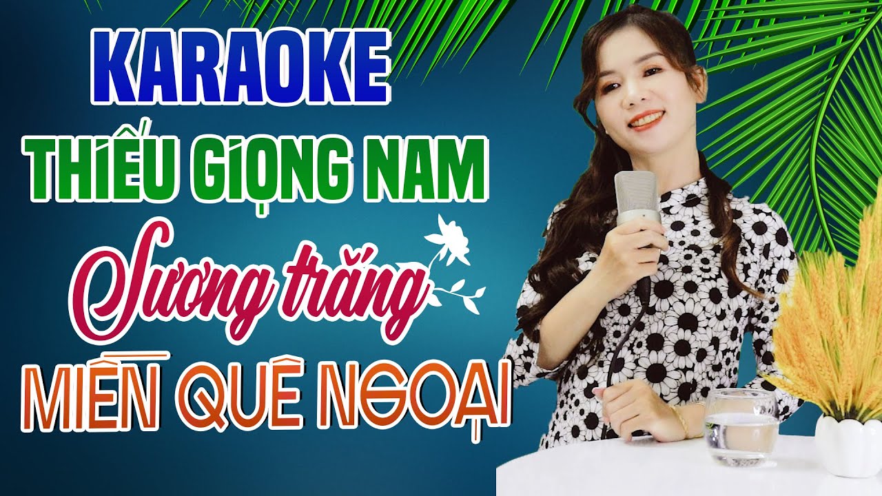 Karaoke Song Ca | SƯƠNG TRẮNG MIỀN QUÊ NGOẠI - Thiếu Giọng Nam | Song Ca Với Lê Liễu