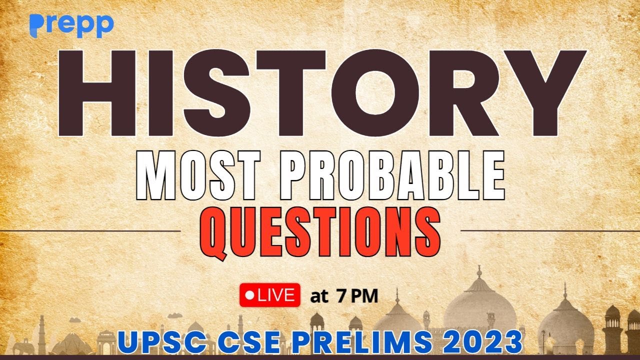UPSC Prelims 2023 | Most Probable Questions | History | #upscprelims2023 #prelims2023 #upsc