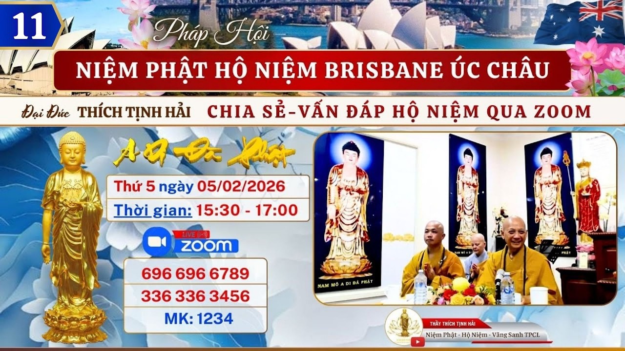 11. ĐĐ THÍCH TỊNH HẢI CHIA SẺ-VẤN ĐÁP HỘ NIỆM | PHÁP HỘI NP HỘ NIỆM BRISBANE ÚC CHÂU NGÀY 05/02/2026