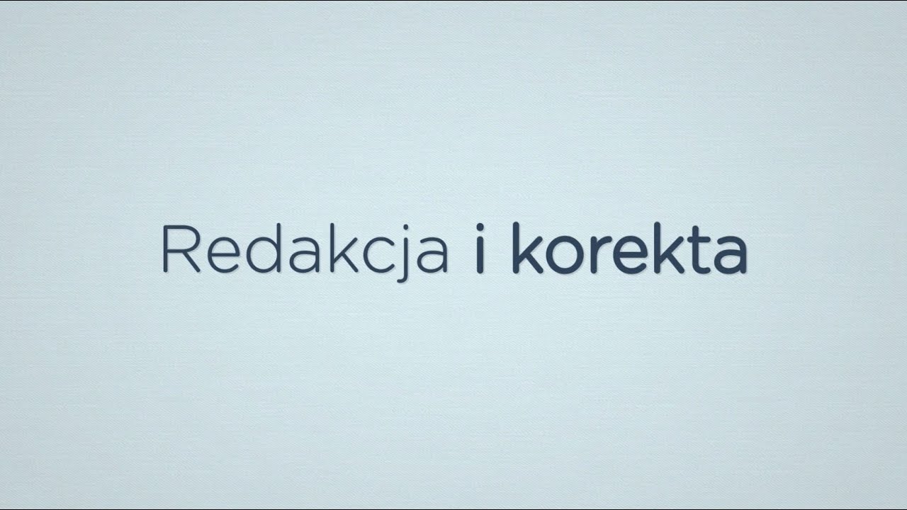 Korekta i redakcja tekstu – czym się różnią? Co wybrać? - Poradnik Autora