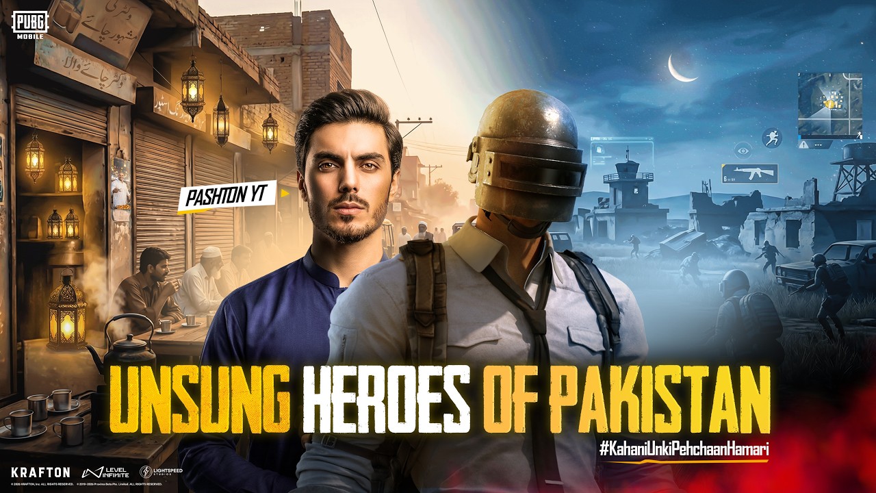 PUBG Mobile Unsung Heroes of Pakistan | PASHTON YT | PUBG MOBILE Pakistan Official