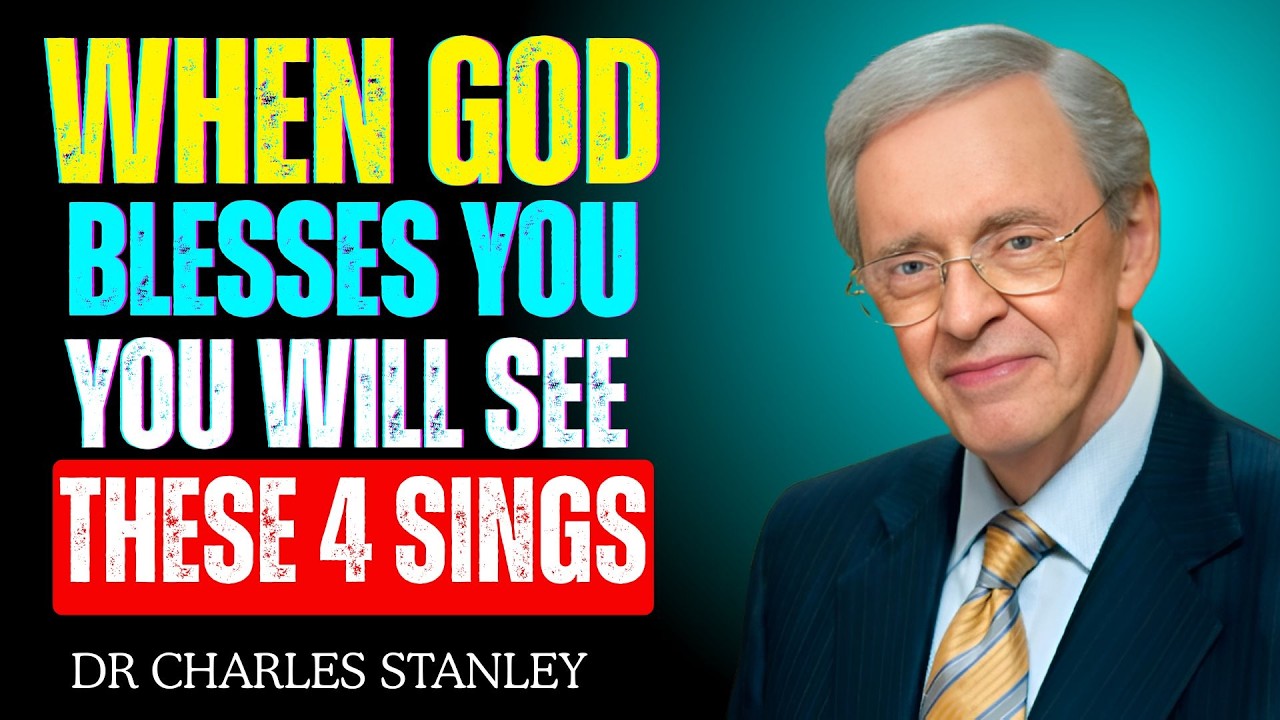 When God Blesses You You Will See These 4 Signs | Dr. Charles Stanley Motivation