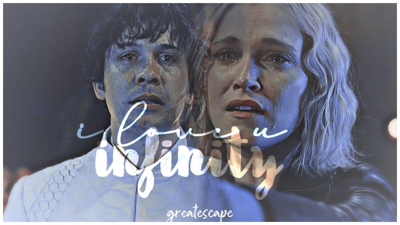 I love you for infinity | bellamy blake and clarke griffin | The100 | Tribute ♡