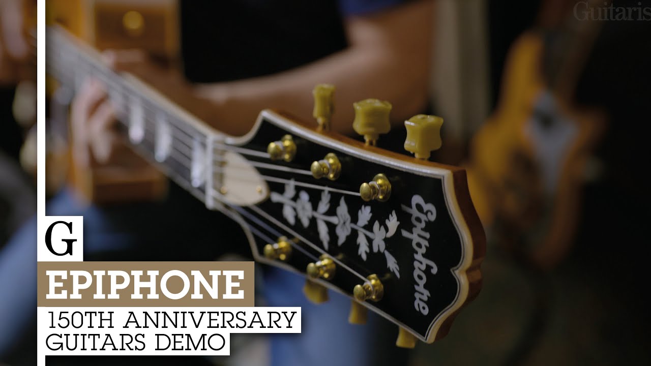 Epiphone 150th Anniversary Guitars Demo
