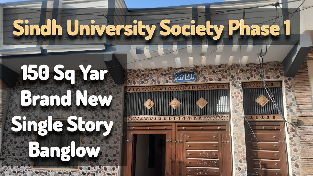 Sindh University Society Phase 1 Jamshoro 150 sq yard Brand New Single Story Banglow For Sale