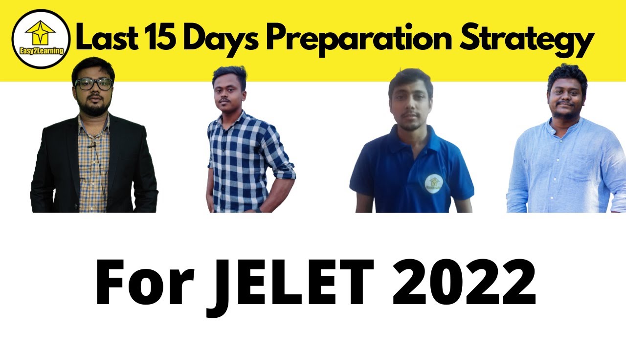Last 15 Days Preparation Strategy | JELET 2022 |
