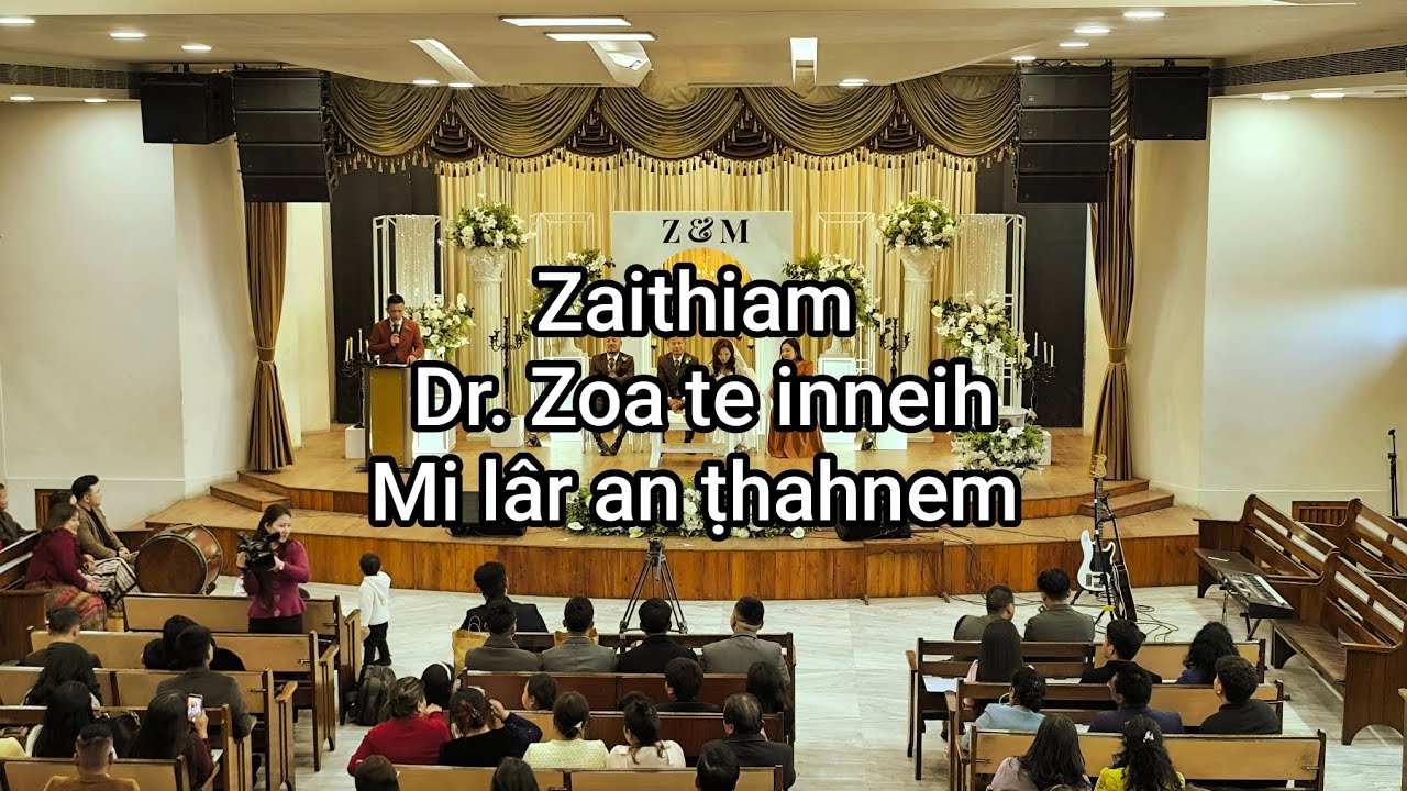 Cake Cut lai leh thlalak lai ṭhenkhat | Zaithiam Dr. Zoa te inneih