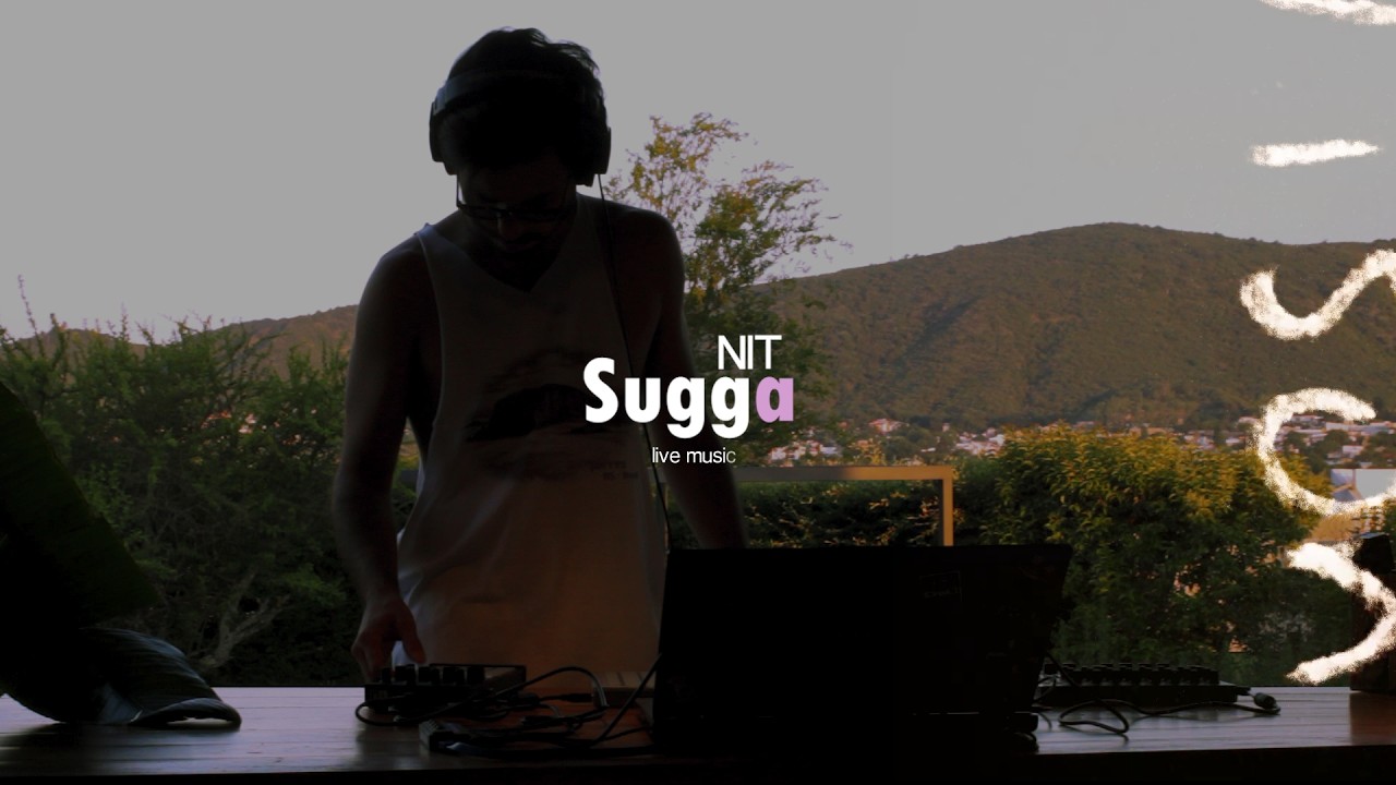 Ableton Live Set by NIT SUGGA live @ Altos de Carlos Paz, Córdoba