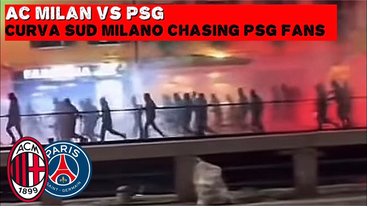 Curva Sud Milano Hooligans Chasing PSG Fans | AC Milan vs Paris Saint Germain |