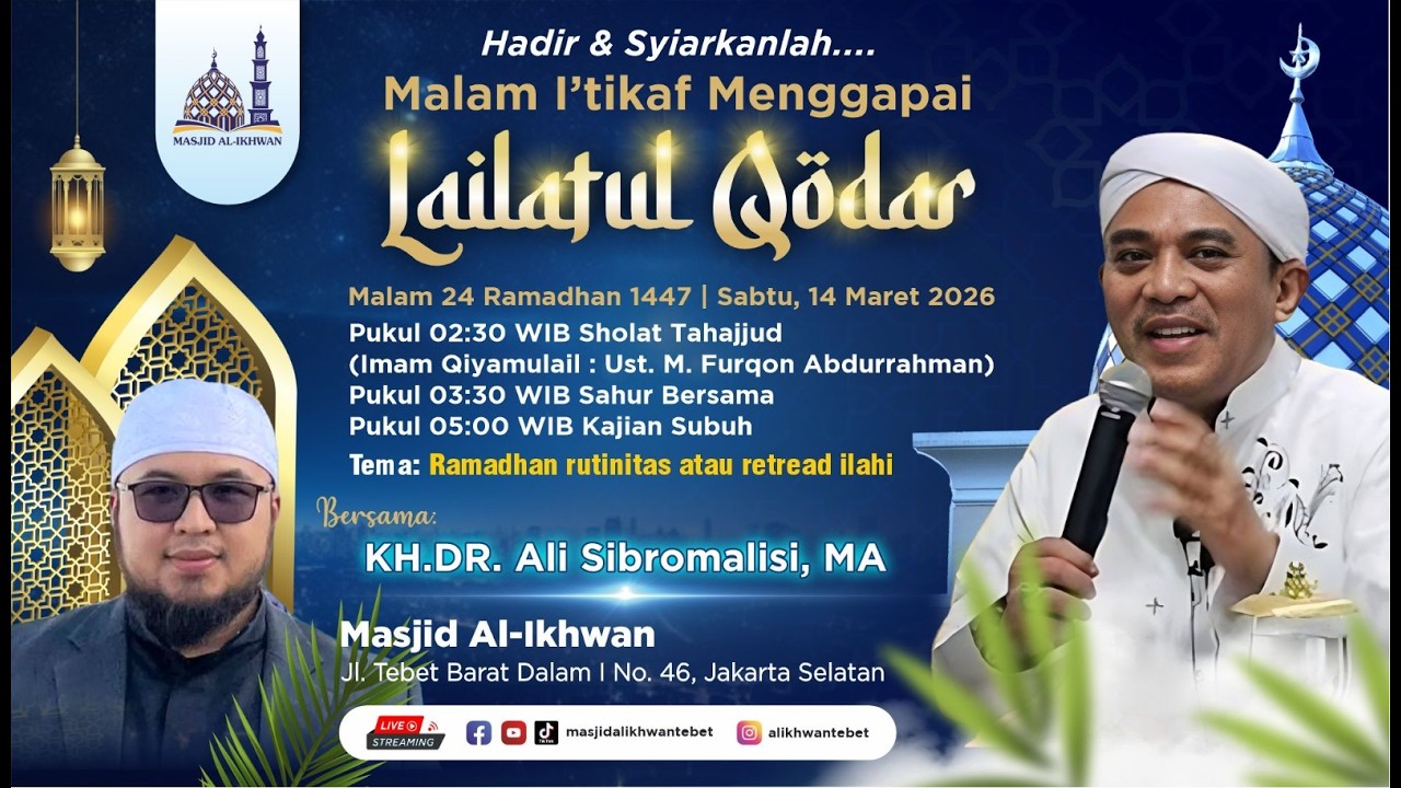 🔴Qiyamullail Malam ke 24 Ramadhan 1447 H | Imam : Imam : Ust. M. Furqon Abdurrahman