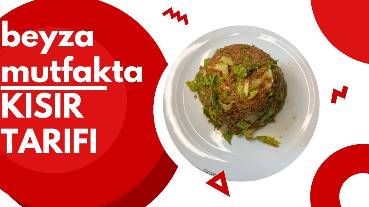 BEYZA MUTFAKTA / DÜNYANIN EN İYİ KISIR TARİFİ