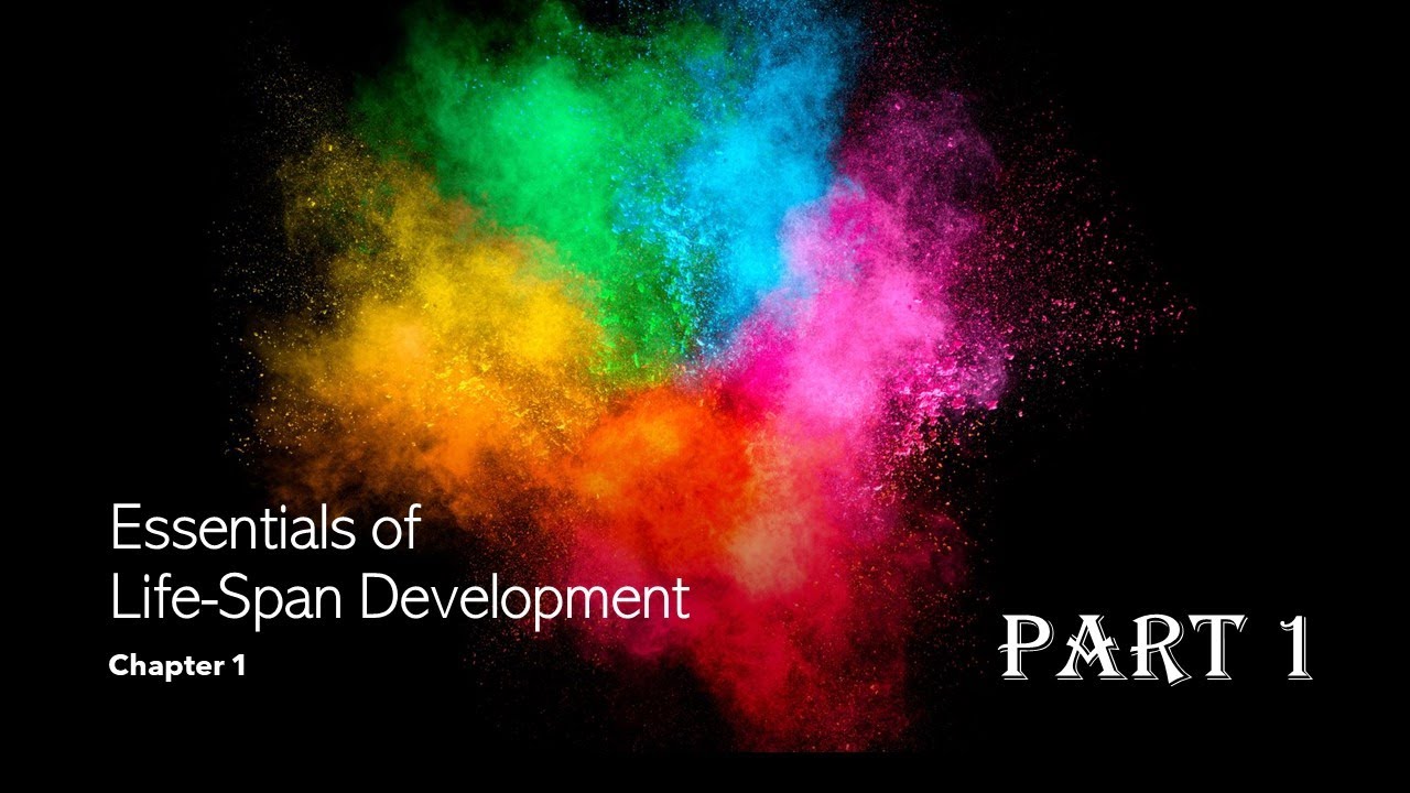 Introduction to Developmental Psychology - Chapter 1 - PART 1